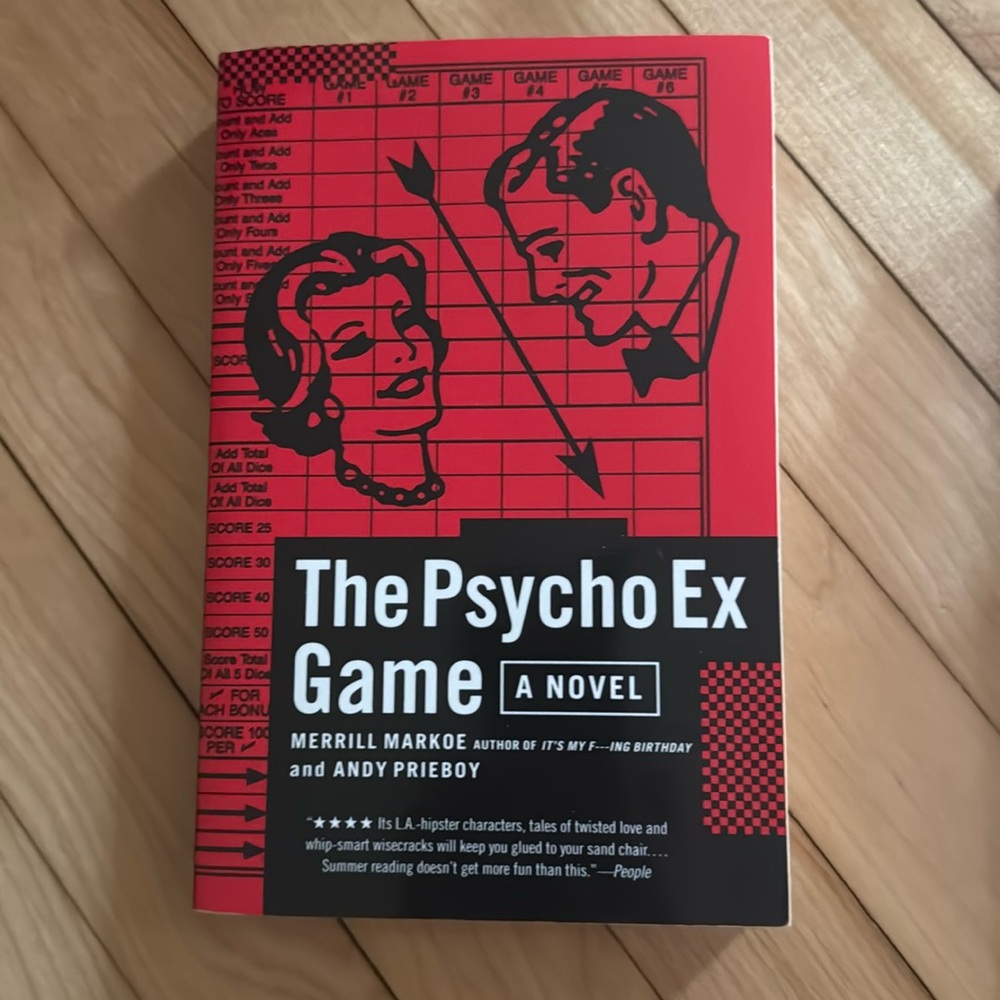 The Psycho Ex Game, a Novel